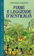 Fiabe e leggende d'Australia di Ferdinando Albertazzi edito da Giunti Editore