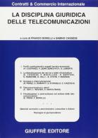 La disciplina giuridica delle telecomunicazioni edito da Giuffrè