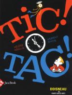 Tic tac! di Hélène Kérillis, Laurent Simon edito da Jaca Book