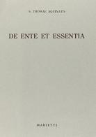 De ente et essentia di d'Aquino (san) Tommaso edito da Marietti 1820