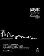 Property markets with unrevealed prices: adaptive valuation procedures di Rocco Murro edito da Aracne