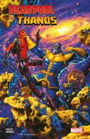 Deadpool contro Thanos di Pere Pèrez, Fred Van Lente edito da Panini Comics