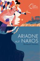 Ariadne auf Naxos di Richard Strauss edito da Pendragon