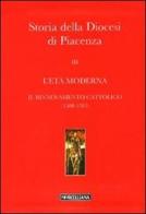 Storia della Diocesi di Piacenza vol.3 edito da Morcelliana
