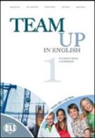 Team up in english. Flip book pack. Con espansione online. Per la Scuola media. Con CD Audio. Con DVD-ROM vol.1 edito da ELI