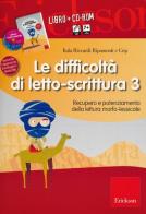 Le difficoltà di letto-scrittura. Con CD-ROM vol.3 di Itala Riccardi Ripamonti, Crip edito da Erickson