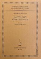 Dante con l'Espositione di Bernardino Daniello edito da Salerno