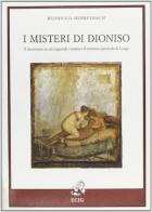 I misteri di Dioniso di Reinhold Merkelbach edito da ECIG