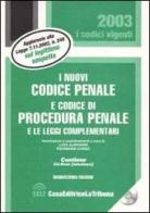 I nuovi Codice penale e Codice di procedura penale. Con CD-Rom edito da La Tribuna