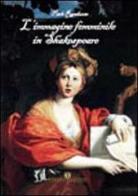 L' immagine femminile in Shakespeare di Paolo Randazzo edito da Ass. Terre Sommerse