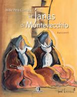 Le Janas di Montevecchio di Iride Peis Concas edito da Domus de Janas