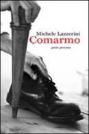 Comarmo di Michele Lazzerini edito da Cicorivolta