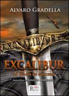 Excalibur. La spada di Macsen di Alvaro Gradella edito da Runa Editrice