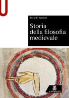 Storia della filosofia medievale di Riccardo Saccenti edito da Le Monnier Università