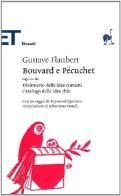 Bouvard e Pécuchet di Gustave Flaubert edito da Einaudi