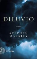 Diluvio di Stephen Markley edito da Einaudi