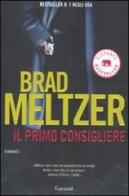 Il primo consigliere di Brad Meltzer edito da Garzanti