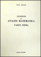 Lezioni di analisi matematica vol.1 di Carlo Miranda edito da Liguori