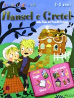 Hänsel e Gretel. Dalla fiaba dei fratelli Grimm edito da Piccoli