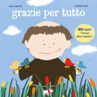 Grazie per tutto. Ediz. a colori di Elisa Mazzoli edito da Pulce