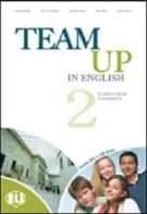 Team up in english. Flip book pack. Con espansione online. Per la Scuola media. Con CD Audio. Con DVD-ROM vol.2 edito da ELI