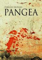 Pangea. Evoluzione di Fabrizio Monari edito da Damster