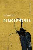 Atmospheres di Hermann Schmitz edito da Mimesis International