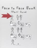 Face to face book di Martí Guixé edito da Corraini