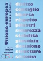 Unione europea. Sintesi e schemi. Con Carta geografica di Luana Bedin, Nardino D'Alessio edito da CISU