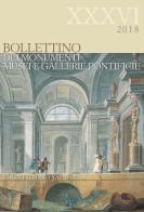 Bollettino dei monumenti, musei e gallerie pontificie vol.36 edito da Edizioni Musei Vaticani