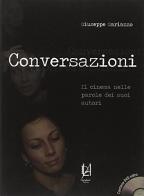Conversazioni. Il cinema nelle parole dei suoi autori. Con DVD di Giuseppe Gariazzo edito da Lineadaria