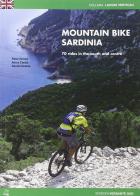 Mountain bike in Sardinia. 70 rides in the south and the centre di Peter Herold, Amos Cardia, Davide Deidda edito da Versante Sud