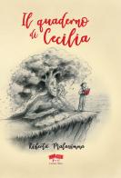 Il quaderno di Cecilia di Roberta Malasomma edito da Marchetti Editore