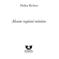 Alcune ragioni minime di Melita Richter edito da Kolibris