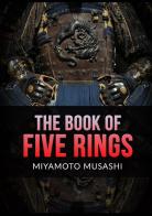 The book of five rings di Musashi Miyamoto edito da StreetLib