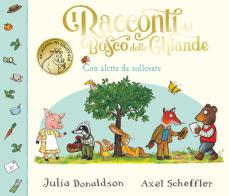 Il Gruffalò e i suoi amici. Attività e giochi all'aperto. Ediz. a colori.  Ediz. a spirale di Julia Donaldson - 9788829603305 in Libri per giocare