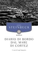 Diario di bordo dal mare di Cortez di John Steinbeck edito da Bompiani