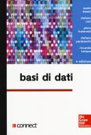 Basi di dati. Con Connect di Paolo Atzeni, Stefano Ceri, Piero Fraternali edito da McGraw-Hill Education