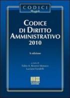 Codice di diritto amministrativo di Fabio Roversi Monaco, Luciano Vandelli edito da Maggioli Editore