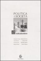 Politica e società (2009) vol.4 edito da Carocci