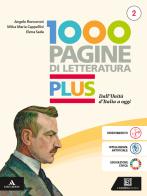 Mille pagine letteratutra Plus. Per il 2° biennio e 5° anno degli Ist. tecnici e professionali. Con e-book. Con espansione online vol. 2 di Angelo Roncoroni, Milva Maria Cappellini, Elena Sada edito da Carlo Signorelli Editore