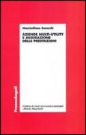 Aziende multy-utility e misurazione delle prestazioni di Massimiliano Bonacchi edito da Franco Angeli