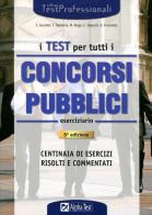 I test per tutti i concorsi pubblici. Eserciziario edito da Alpha Test