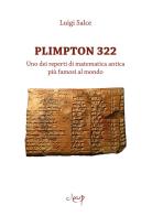 Plimpton 322. Uno dei reperti di matematica antica più famosi al mondo di Luigi Salce edito da CLEUP