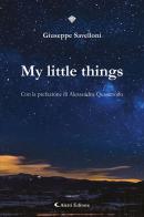 My little things di Giuseppe Savelloni edito da Aletti
