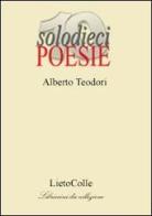 La seduzione di Alberto Teodori edito da LietoColle