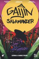 Gaijin salamander vol.1 di Massimo Rosi edito da Double Shot