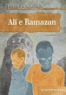 Ali e Ramazan di Perihan Magden edito da Scritturapura Casa Editrice