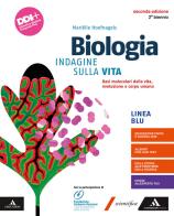 Biologia. Indagine sulla vita. Basi molecolari della vita, evoluzione e corpo umano. Per il 2° biennio dei Licei e gli Ist. magistrali. Con e-book. Con espansione on di Marielle Hoefnagels edito da Mondadori Scuola