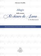 Adagio dalla Sonata al Chiaro di Luna di L. Van Beethoven di Salvatore Zicolillo edito da Edizioni Momenti-Ribera
